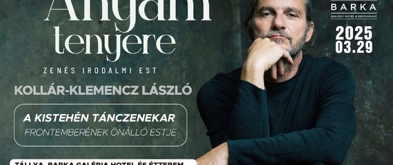 Kollár Klemenz László: Anyám tenyere | Zenés irodalmi est