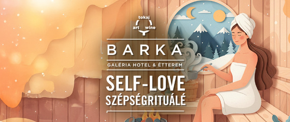 Valentin-napi Szépségrituálé | Barka Galéria Hotel és Étterem Valentin-napi Szépségrituálé | Barka Galéria Hotel és Étterem