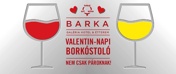 Valentin-napi borkóstoló - nem csak pároknak! | Barka Galéria Hotel és Étterem Valentin-napi borkóstoló - nem csak pároknak! | Barka Galéria Hotel és Étterem
