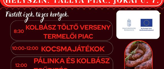 Tállya III. Kolbásztöltő Fesztivál Tállya III. Kolbásztöltő Fesztivál
