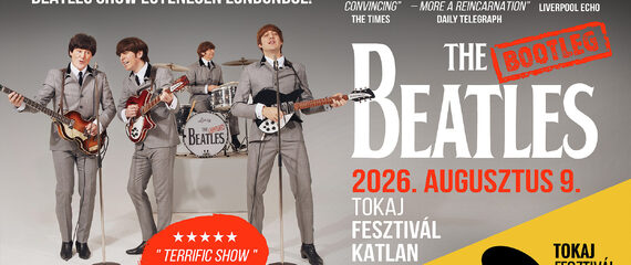 The Bootleg BEATLES | Tokaj Fesztiválkatlan The Bootleg BEATLES | Tokaj Fesztiválkatlan