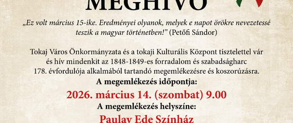Megemlékezés és koszorúzás az 1848/49-es forradalom és szabadságharc 178. évfordulója alkalmából Megemlékezés és koszorúzás az 1848/49-es forradalom és szabadságharc 178. évfordulója alkalmából