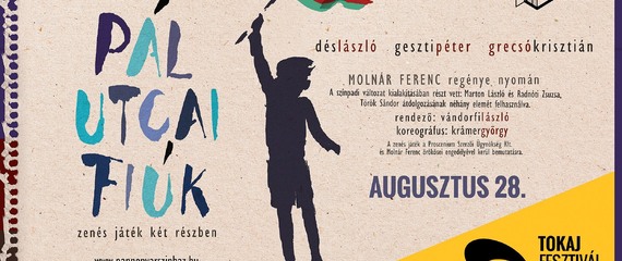 A Pál utcai fiúk | Tokaj Fesztiválkatlan A Pál utcai fiúk | Tokaj Fesztiválkatlan