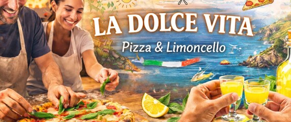 LA DOLCE VITA Pizza & limoncello workshop LA DOLCE VITA Pizza & limoncello workshop