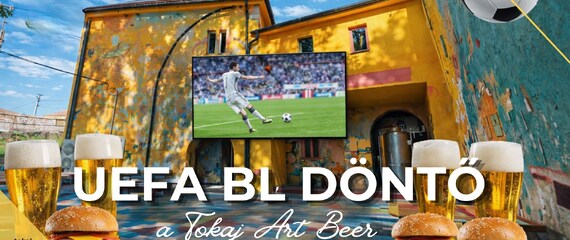 BL Döntő a Tokaj Art Beerben BL Döntő a Tokaj Art Beerben
