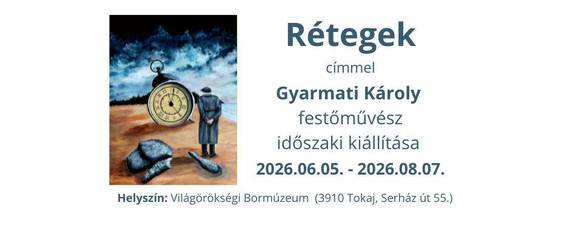Rétegek | kiállításmegnyitó | Világörökségi Bormúzeum Rétegek | kiállításmegnyitó | Világörökségi Bormúzeum